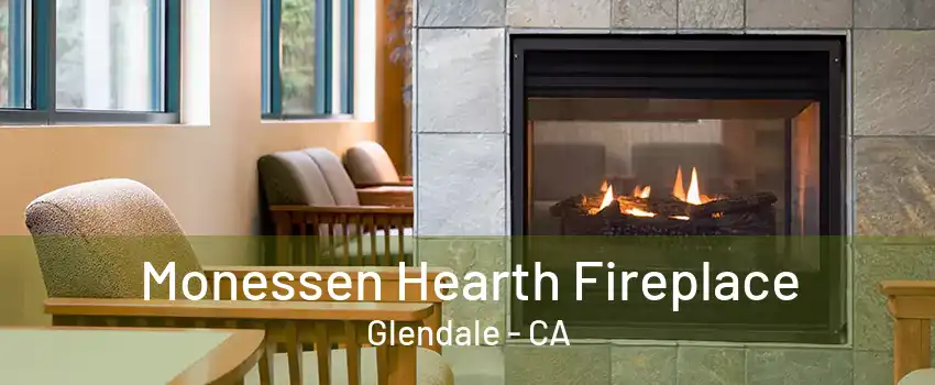 Monessen Hearth Fireplace Glendale - CA